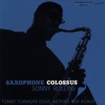 桑尼．羅林斯：薩克斯風巨人 （180克 LP） <br>Sonny Rollins「Saxophone Colossus」